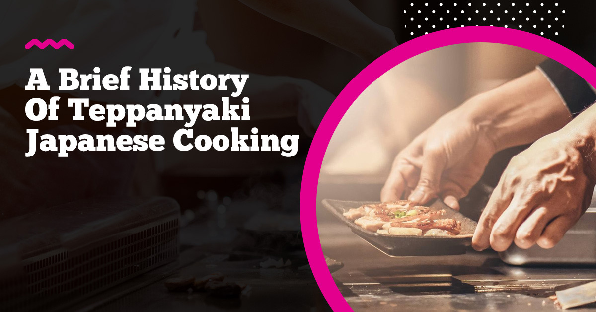 Teppanyaki Table | A Brief History Of Teppanyaki Japanese Cuisine Teppanyaki Table | A Brief History Of Teppanyaki Japanese Cuisine